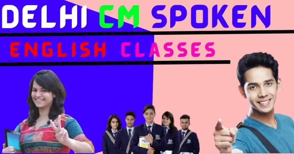 Delhi CM Spoken English Classes